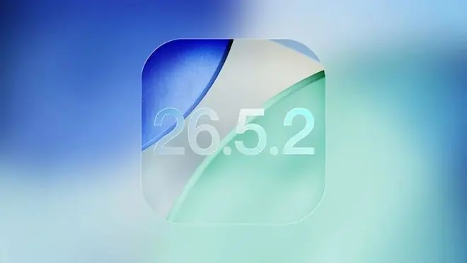 苹果发布 iOS 26.5.2 和 iPadOS 26.5.2 安全修复为主